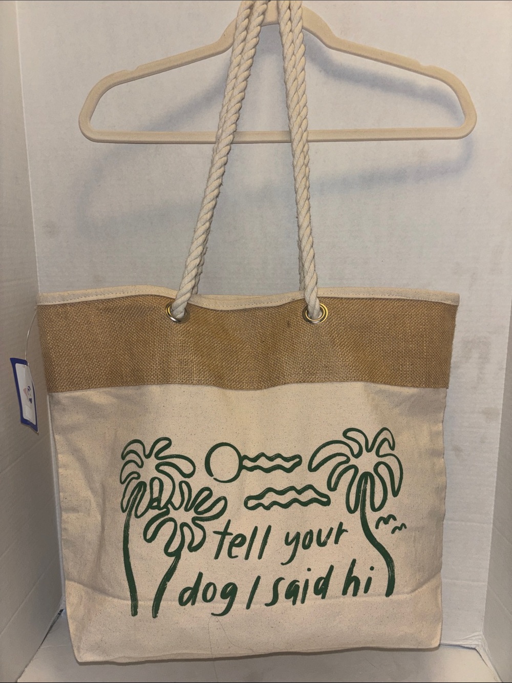 TELL YOUR DOG I SAY HELLO…DOG BRAND..BEACH TOTE..ANYTHING TOTE..JUTE AND COTTON. - Picture 5 of 16